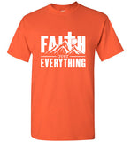 Faith over Everything T-Shirt