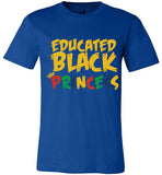 Educated Black Princess unisex T-Shirt