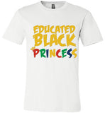 Educated Black Princess unisex T-Shirt