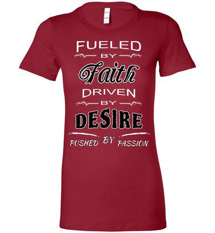 Fueled By Faith Ladies Tee