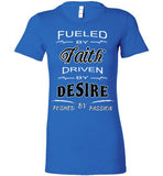 Fueled By Faith Ladies Tee