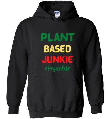 Plant Based Junkie Hoodie