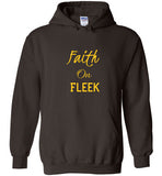 Faith On Fleek Hoodie with Gold Writing