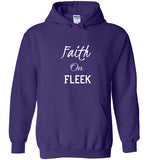 Faith On Fleek Hoodie White Letters