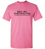 Social Distancing 6ft away T-shirt