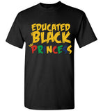 Educated Black Princess T-Shirt