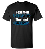 Real Men Worship T-Shirt