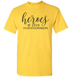 Heroes of 2020 T-Shirt