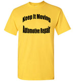 Keep it Moving Automotive Repair T-Shirt