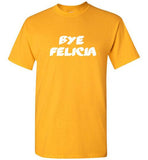 Bye Felicia