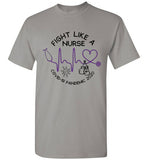 Fight Like a Nurse T-Shirt