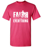 Faith Over Everything T-shirt