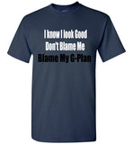 I Know I look Good T-Shirt