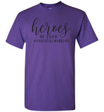 Heroes of 2020 T-Shirt
