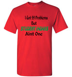 I Got 99 Problems