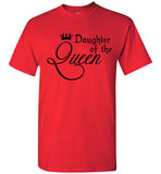 Daughter of the Queen T-shirt