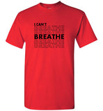 I Can't Breathe T-Shirt