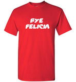 Bye Felicia
