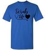 Scrub Life T-Shirt
