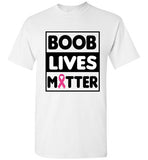 Boob Lives Matter T-Shirt