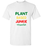 Plant Based Junkie T-Shirt