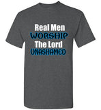 Real Men Worship T-Shirt
