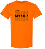 I Can't Breathe T-Shirt