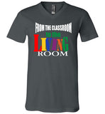 From the Classroom to the Living Room V-Neck T-Shirt