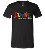 Living My Teacher  Life  Unisex V- neck T-Shirt w Mask