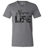 Nurse Life V- Neck T-Shirt