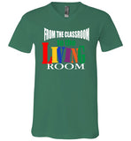 From the Classroom to the Living Room V-Neck T-Shirt