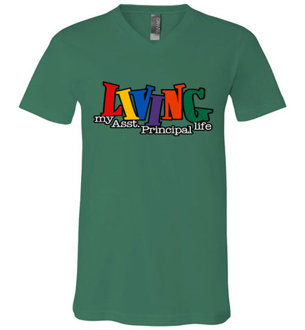 Living My Assistant Principal Life  Unisex V- neck T-Shirt w Mask
