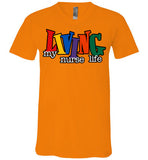 Living My Nurse Life V-Neck T-shirt