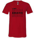 I Can't Breathe Unisex V-Neck T-shirt