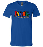 Living  Principal Life  Unisex V- neck T-Shirt w Mask