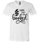 Bella Canva Brand Sorry I Can't I am booked V-Neck T-Shirt