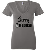 Bella Canva Brand Sorry I'm booked Deep V-neck T-shirt