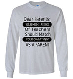 Dear Parents Longsleeve Shirts