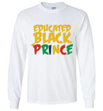 Educated Black Prince long sleeve t-shirt