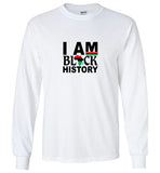 I am Black History Long Sleeve T-shirt