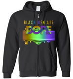 Black Men are Dope zip Hoodie