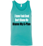 I Know I look Good unisex Tank