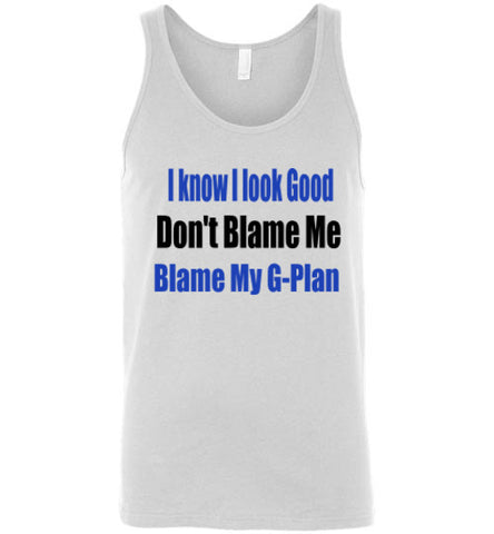 I Know I look Good unisex Tank