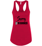 Sorry I'm booked Racerback Tank