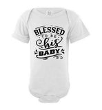 Blessed to Be his baby onesies