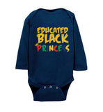 Educated Black Princess Infant long sleeve body suit