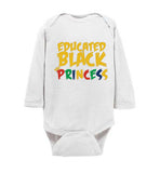Educated Black Princess Infant long sleeve body suit