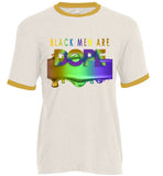 Black Men are Dope Ringer T-Shirt