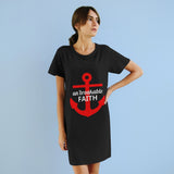 Organic Un' Breakable Faith  T-Shirt Dress