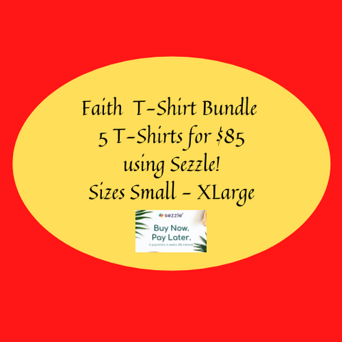 Faith T-Shirt Bundle using layaway option